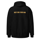 TANKER Best Job I Ever Had Unisex Hoodie
