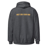 TANKER Best Job I Ever Had Unisex Hoodie