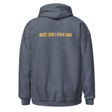 TANKER Best Job I Ever Had Unisex Hoodie