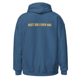 TANKER Best Job I Ever Had Unisex Hoodie