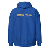 TANKER Best Job I Ever Had Unisex Hoodie